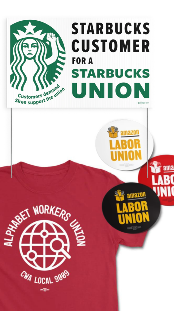 Official branded merchandise of Starbucks Workers United, Amazon Labor Union, Alphabet Workers Union and Scoopers United.